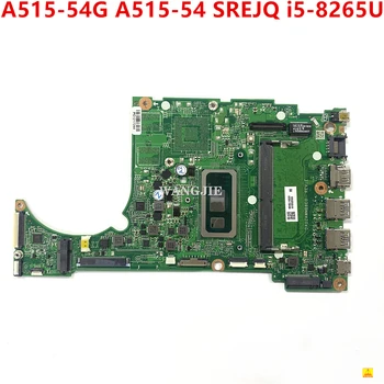 Kasutatud Sülearvuti Emaplaadi Jaoks Acer Aspire 5 A515-54G A515-54 NBHGL11002 DA0ZAWMB8E0 SREJQ I5-8265U I7-8565U CPU+4G RAM