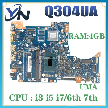 Q304UA Emaplaadi W/ I5-6200U I5-7200U 4GB-RAM Asus Q304UAK Q304U Q304 Sülearvuti Emaplaadi 100% Täis Funktsionaalne Test Töö
